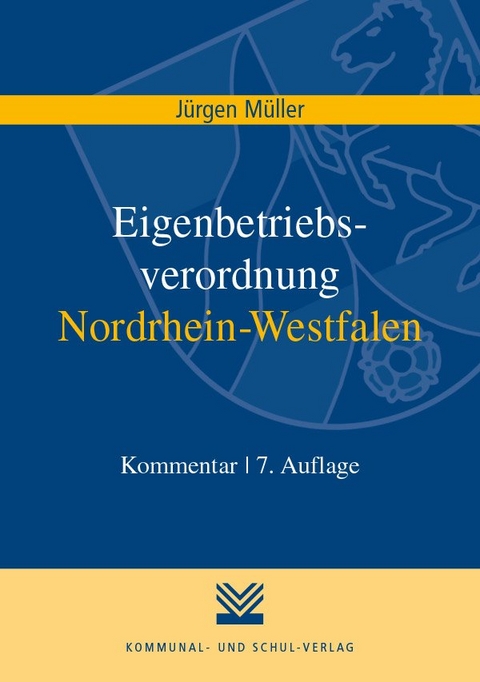 Eigenbetriebsverordnung Nordrhein-Westfalen - J&uuml;rgen M&uuml;ller
