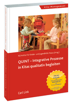 QUINT Integrative Prozesse in Kitas qualitativ begleiten - 