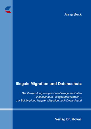 Illegale Migration und Datenschutz