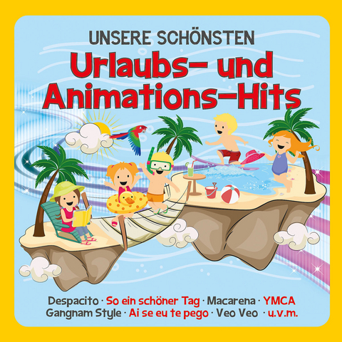 UNSERE SCH&Ouml;NSTEN Urlaubs- und Animations-Hits