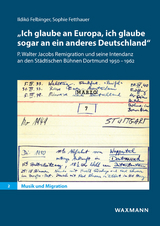 &bdquo;Ich glaube an Europa, ich glaube sogar an ein anderes Deutschland&ldquo; - Ildik&oacute; Felbinger, Sophie Fetthauer