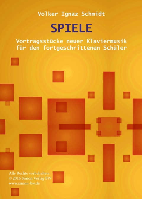 SPIELE - Volker Ignaz Schmidt