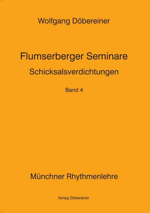 Flumserberger Seminare / Schicksalsverdichtungen - Wolfgang D&ouml;bereiner