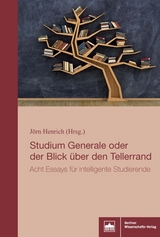 Studium Generale oder der Blick &uuml;ber den Tellerrand - 