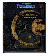 Trollj&auml;ger: Eine kurze Zusammenfassung der Trollsagen - Claudia Weber