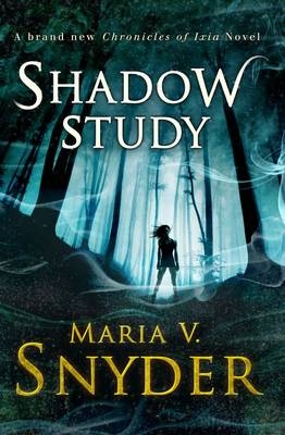 Shadow Study -  Maria V. Snyder