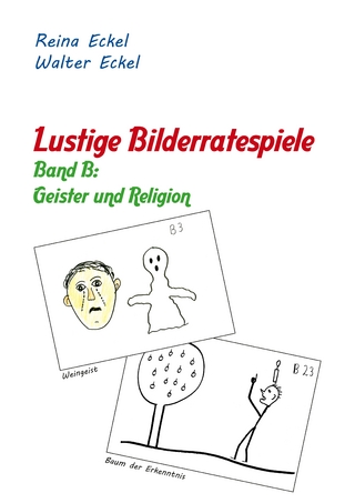 Lustige Bilderratespiele - Band B: Geister und Religion
