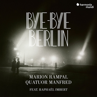 Quatuor Manfred - Bye-Bye Berlin, 1 Audio-CD