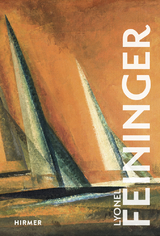 Lyonel Feininger - Ulrich Luckhardt
