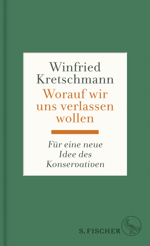 Worauf wir uns verlassen wollen - Winfried Kretschmann