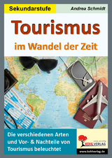 Tourismus im Wandel der Zeit - Andrea Schmidt