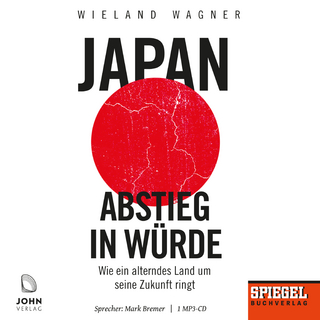 Japan – Abstieg in Würde: Wie ein alterndes Land um seine Zukunft ringt - Ein SPIEGEL-Hörbuch