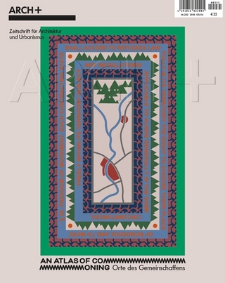 An Atlas of Commoning - Orte des Gemeinschaffens