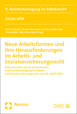 Neue Arbeitsformen und ihre Herausforderungen im Arbeits- und Sozialversicherungsrecht - 