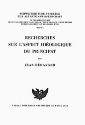 Rechereches sur l'aspect idéologique du principat