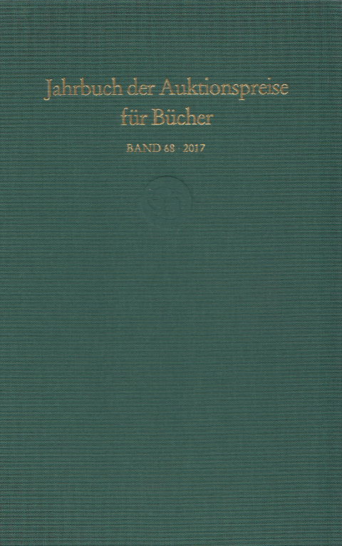 Jahrbuch der Auktionspreise f&uuml;r B&uuml;cher, Handschriften und Autographen