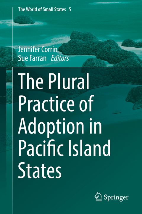 The Plural Practice of Adoption in Pacific Island States - 