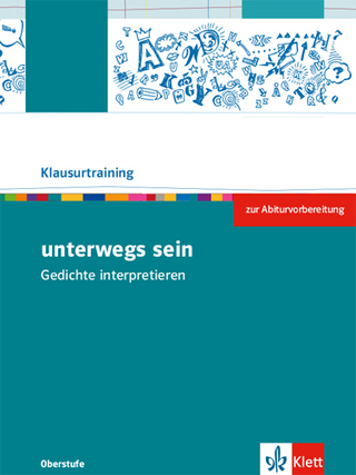 unterwegs sein. Gedichte interpretieren
