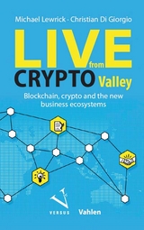 Live from Crypto Valley - Michael Lewrick, Christian Di Giorgio
