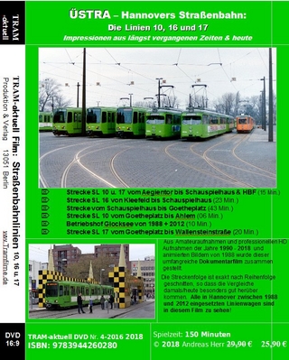 ÜSTRA – Hannovers Straßenbahn: Die Linien 10, 16 und 17