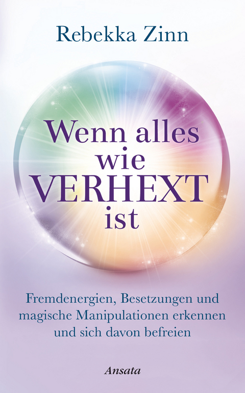 Wenn alles wie verhext ist - Rebekka Zinn