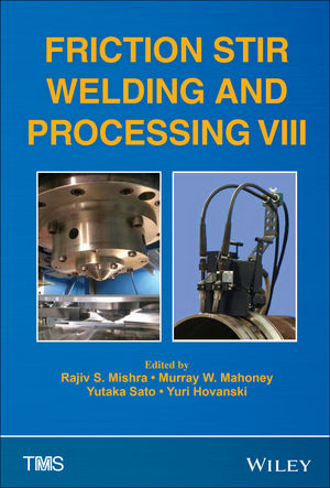 Friction Stir Welding and Processing VIII - 