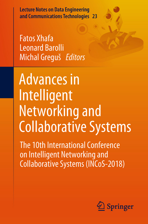 Advances in Intelligent Networking and Collaborative Systems - 