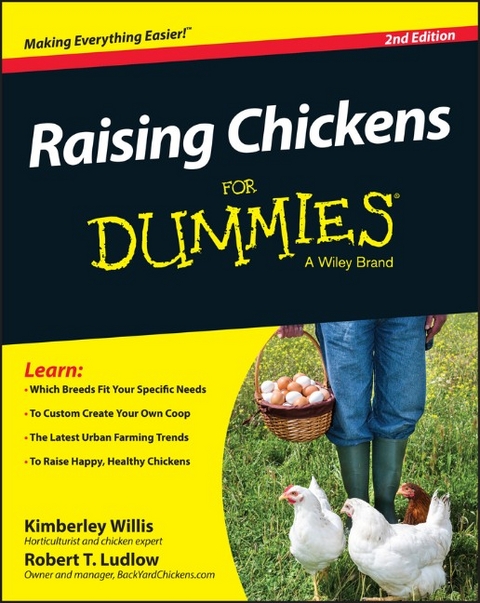 Raising Chickens For Dummies -  Robert T. Ludlow,  Kimberley Willis