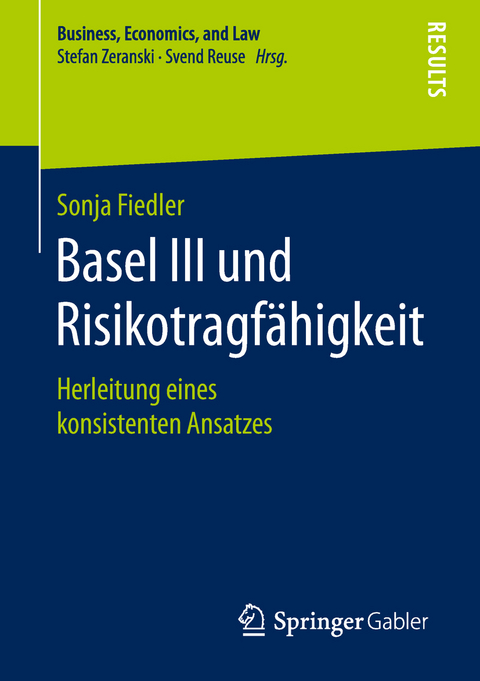 Basel III und Risikotragf&auml;higkeit - Sonja Fiedler