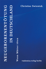 Neugeborenent&ouml;tung in Deutschland - Christine Swientek
