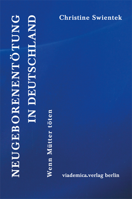 Neugeborenent&ouml;tung in Deutschland - Christine Swientek