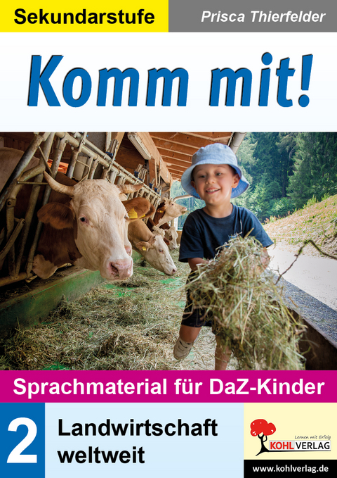 Komm mit! - Sprachmaterial f&uuml;r DaZ-Kinder - Prisca Thierfelder