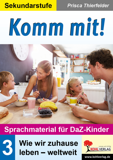Komm mit! - Sprachmaterial f&uuml;r DaZ-Kinder - Prisca Thierfelder