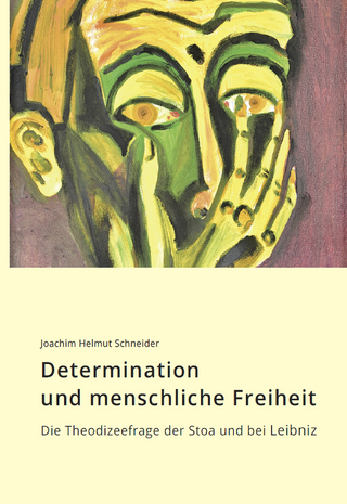 Determination und menschliche Freiheit