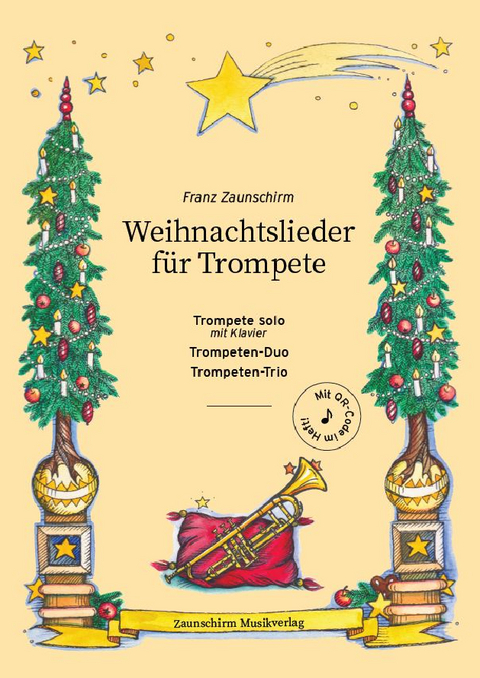 Weihnachtslieder f&uuml;r Trompeten - Franz Zaunschirm