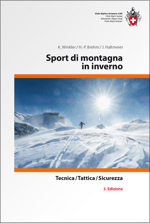 Sport die montagna in inverno - Kurt Winkler, Hans P Brehm, J&uuml;rg Haltmeier