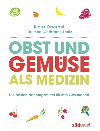 Obst und Gemüse als Medizin