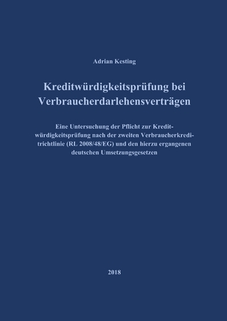 Kreditwürdigkeitsprüfung bei Verbraucherdarlehensverträgen