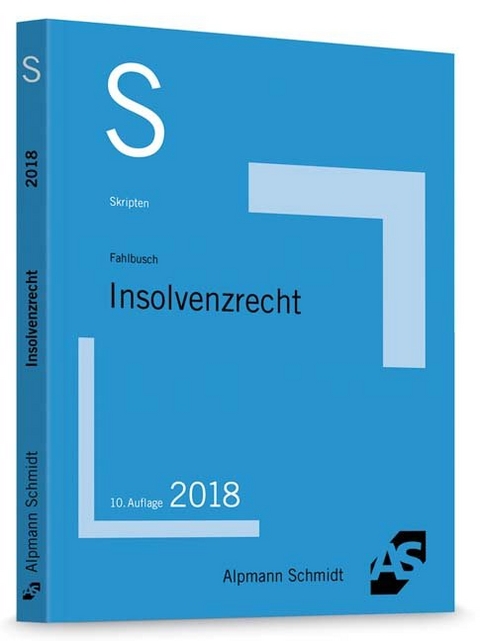 Skript Insolvenzrecht - Wolfgang C. Fahlbusch