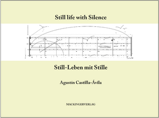 Still-Leben mit Stille