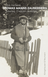 Thomas Manns Zauberberg - Dirk Hei&szlig;erer