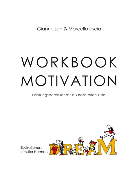 Workbook Motivation - Gianni Liscia, Jan Liscia, Marcello Liscia