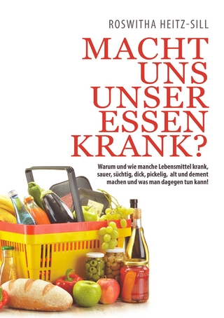 Macht uns unser Essen krank?