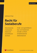 Recht f&uuml;r Sozialberufe - Thomas Bauer, Thomas Berghuber, Wilfried Embacher, Andrea Ertl, Andrea Hubmer, Julia Kozma, Klaus Mayr, Manfred Nowak, Michael Wall