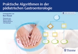 Praktische Algorithmen in der p&auml;diatrischen Gastroenterologie - 