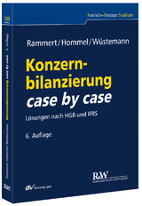 Konzernbilanzierung case by case - Rammert, Stefan; Hommel, Michael; Wüstemann, Jens