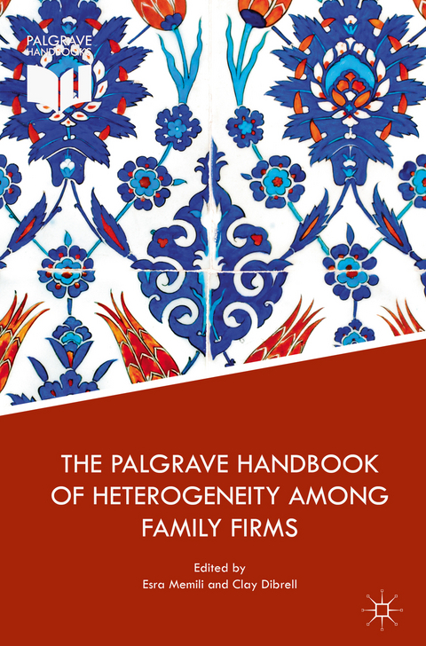 The Palgrave Handbook of Heterogeneity among Family Firms - 