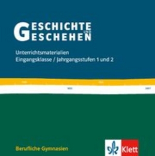 Geschichte und Geschehen 11-13. Ausgabe Baden-Württemberg Berufliche Gymnasien