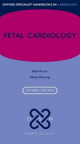 Fetal Cardiology - Archer, Nick; Manning, Nicky