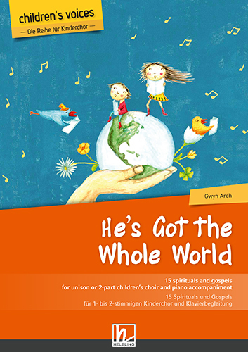 He's Got The Whole World (Children's voices)